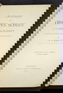 1883 Histoire Troupes Suissses Au Service De France: 1883 Histoire Troupes Suissses Au Service De France. By Henri de Schaller. This was published by Imer &amp; Payot (Lausanne, France) in 1883. This softcover book is approx 5 3/4&#34; x 1/2&#34; x 9&#3