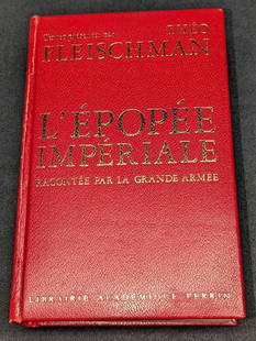 L'epopee Imperiale - Racontee Par La Grande Armee HC: L'epopee Imperiale - Racontee Par La Grande Armee HC. This was presented by Theo Fleischman and was published by the Perrin Academic Bookshop (Paris) in 1964. The hardcover book is approx 5 3/8" x 1 1