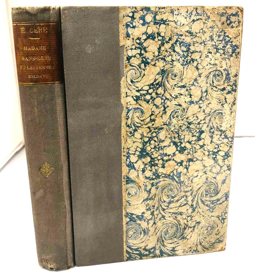 Émile Cère Madame Sans-Gêne Et Les Femmes Soldats 1792-1815 (1 of 5)