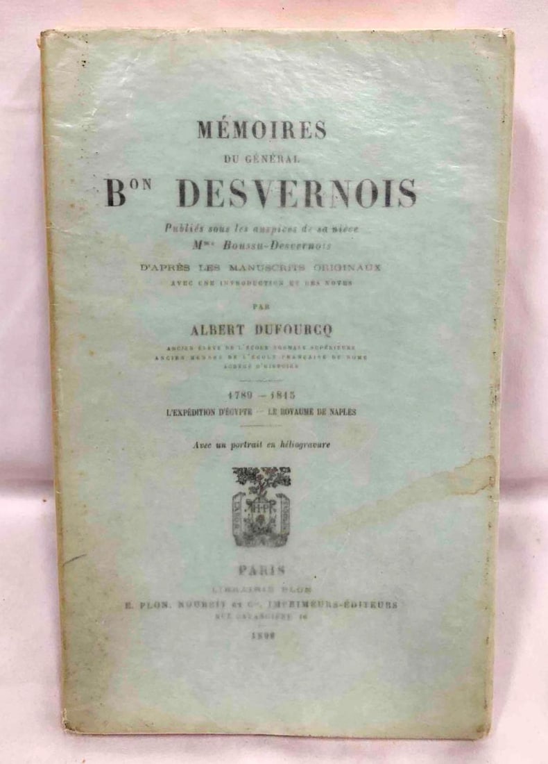 Paperback Of Mémories Du Général Bon Desvernois By Albert Dufourcq 1786-1815 Librairie Plon 1898 (1 of 8)