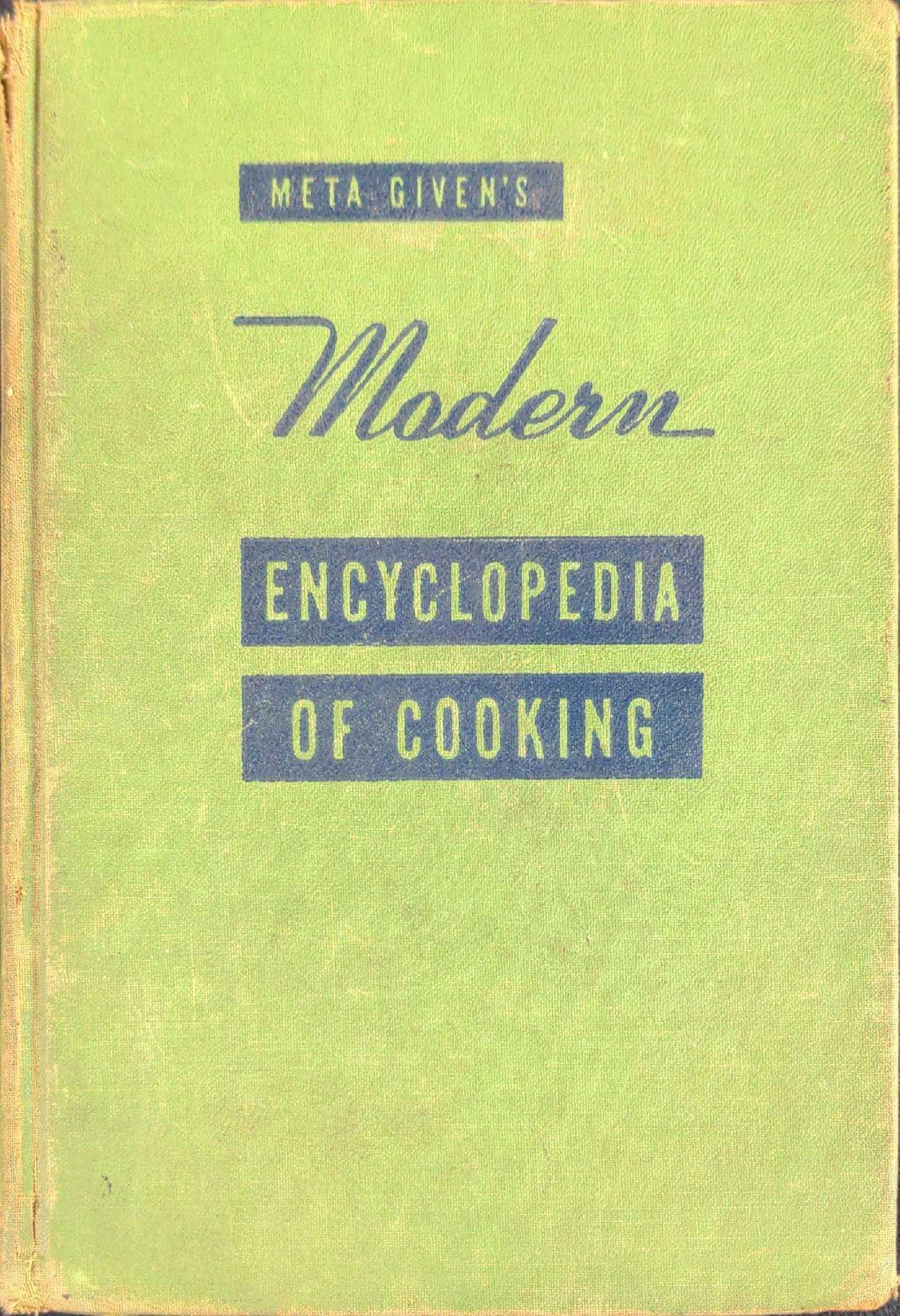 Meta Givens Modern Encyclopedia of Cooking Vol 1 (1 of 8)