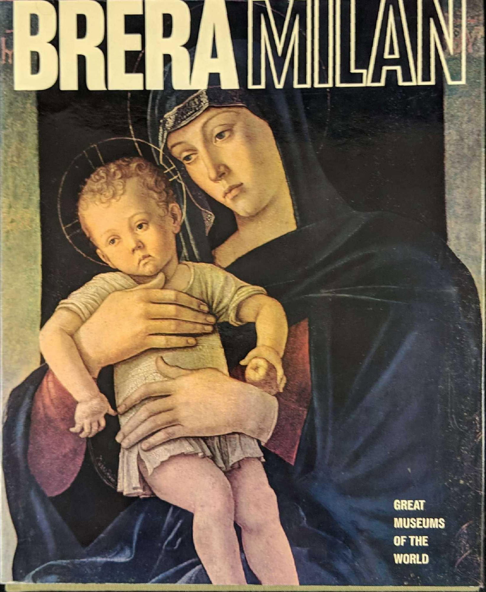 Brera Milan Hardcover Great Museums Of The World: With text by Roberto P Ciardi, Gigetta Dalli Regoli and others. Published by Newsweek in 1970. The treasures of The Brera in 146 magnificent photographs, superbly reproduced in full color. The Brera o