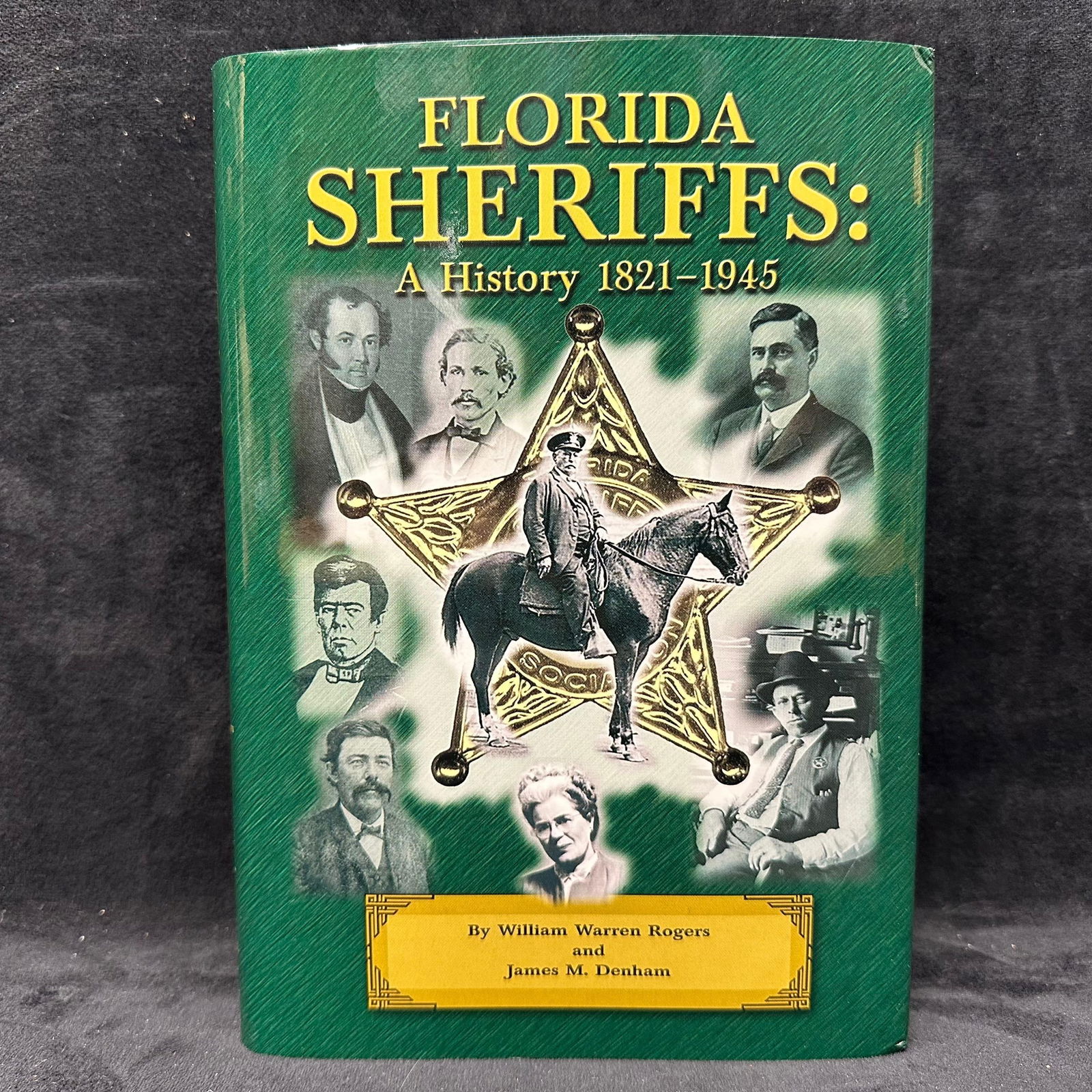 Florida Sheriffs History 1821-1945 Signed St. Johns County David B. Shoar Hardcover Book (1 of 9)