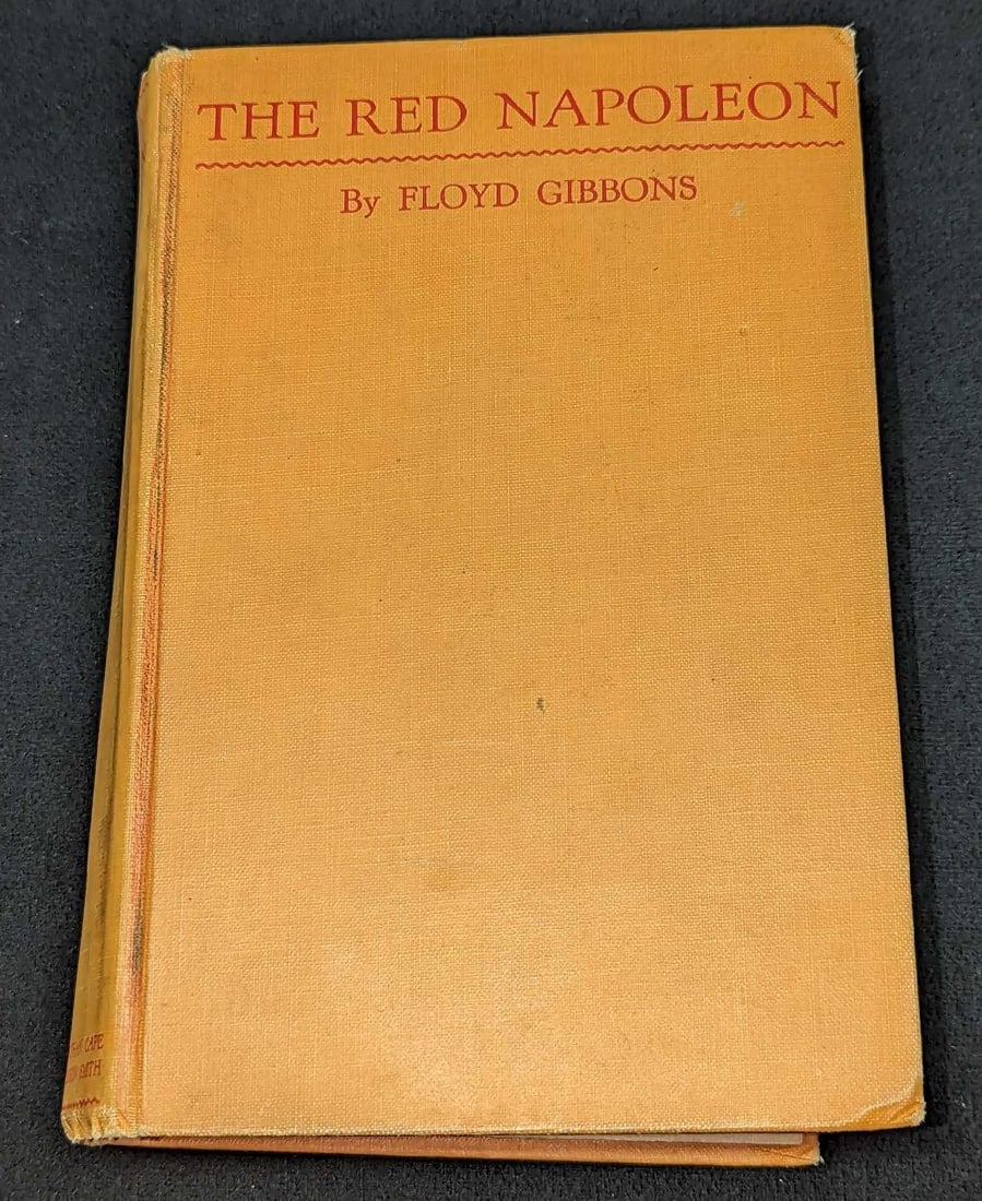 1st Edition Floyd Gibbons The Red Napoleon Hardcover (1 of 9)