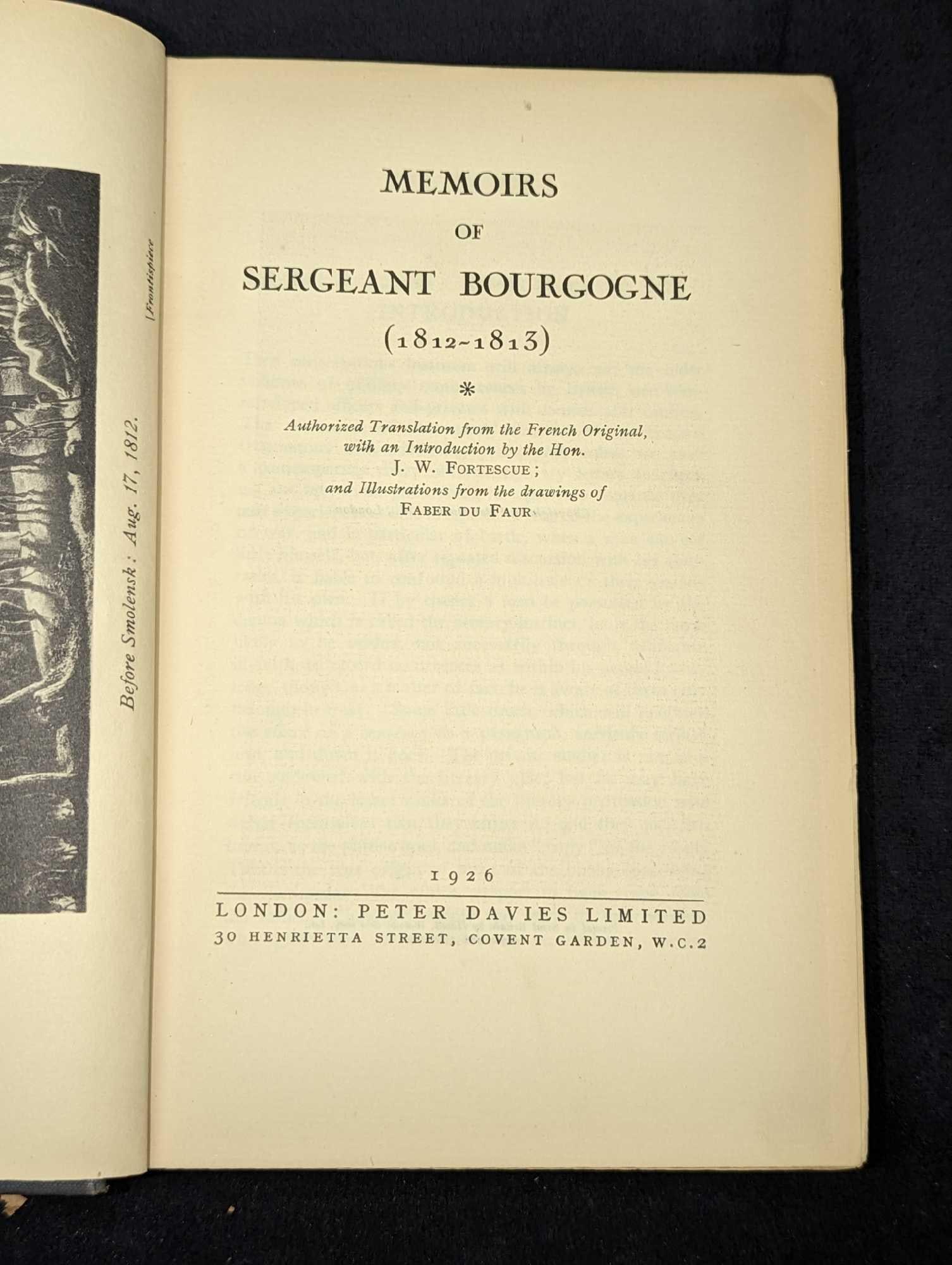1926 Memoirs Of Sergeant Bourgogne Hardcover B: 1926 Memoirs Of Sergeant Bourgogne Hardcover B. This was published by Peter Davies Limited (London) in 1926. The hardcover book weighs approximately 6 1/4" x 1 1/2" x 9" and weighs 1.26lb. The book's
