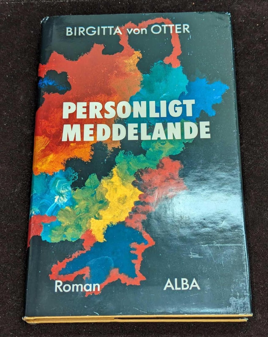 Birgitta Von Otter Autographed Personligt Meddelande Hardcover: Birgitta Von Otter Autographed Personligt Meddelande Hardcover. This was published by Alba (Sweden) in 1989. The hardcover book is approx 5 1/2" x 1/2" x 8 5/8" and it weighs 0.89lb. The dust jacket h