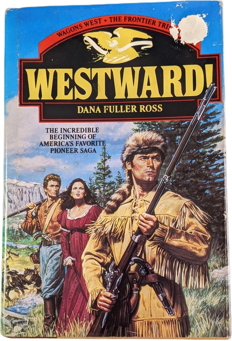 Westward! Hardcover By Dana Fuller Ross (1 of 6)