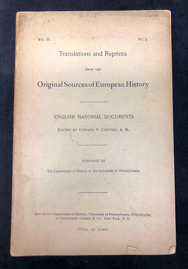1903 "English Manorial Documents" Edited by Edward P. Cheyney, A.M. (1 of 5)
