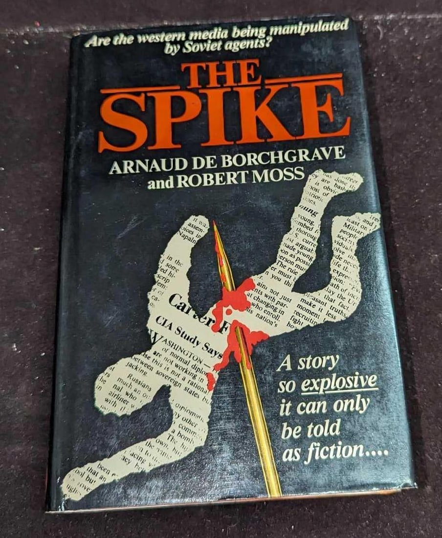 Arnaud De Borchgrave Signed The Spike Hardcover (1 of 7)