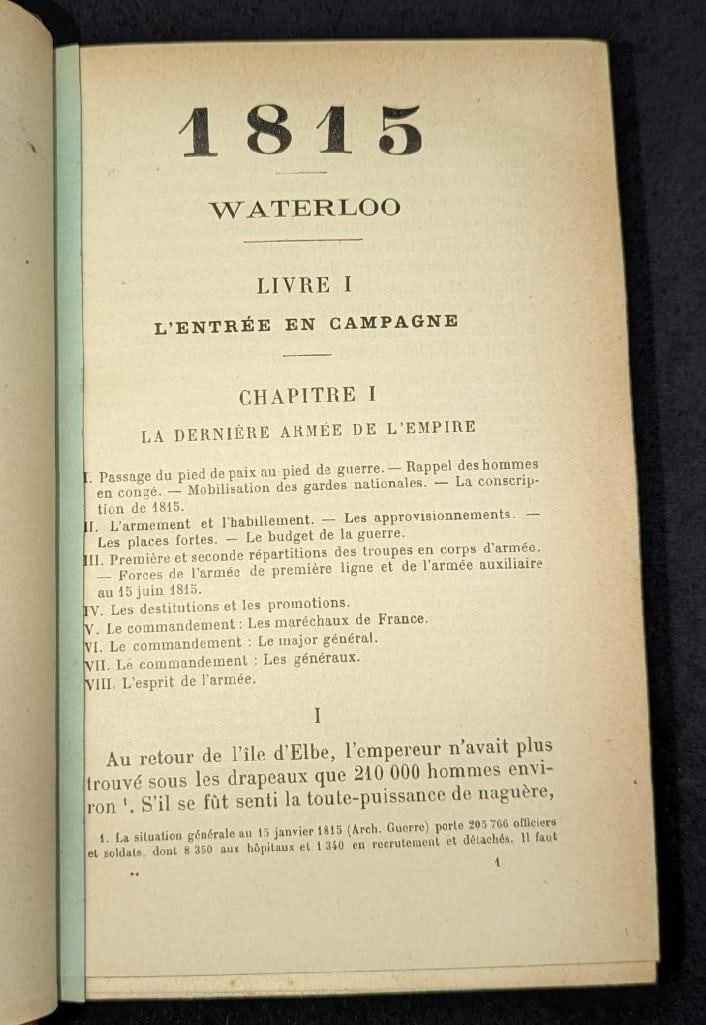 1815 Henry Houssaye Waterloo Hardcover Book: 1815 Henry Houssaye Waterloo Hardcover Book. This was published by Librairie Academique (Paris) in 1912. The text included in this book is all French. This hardcover is approx 5" x 1 1/2" x 7 1/2"