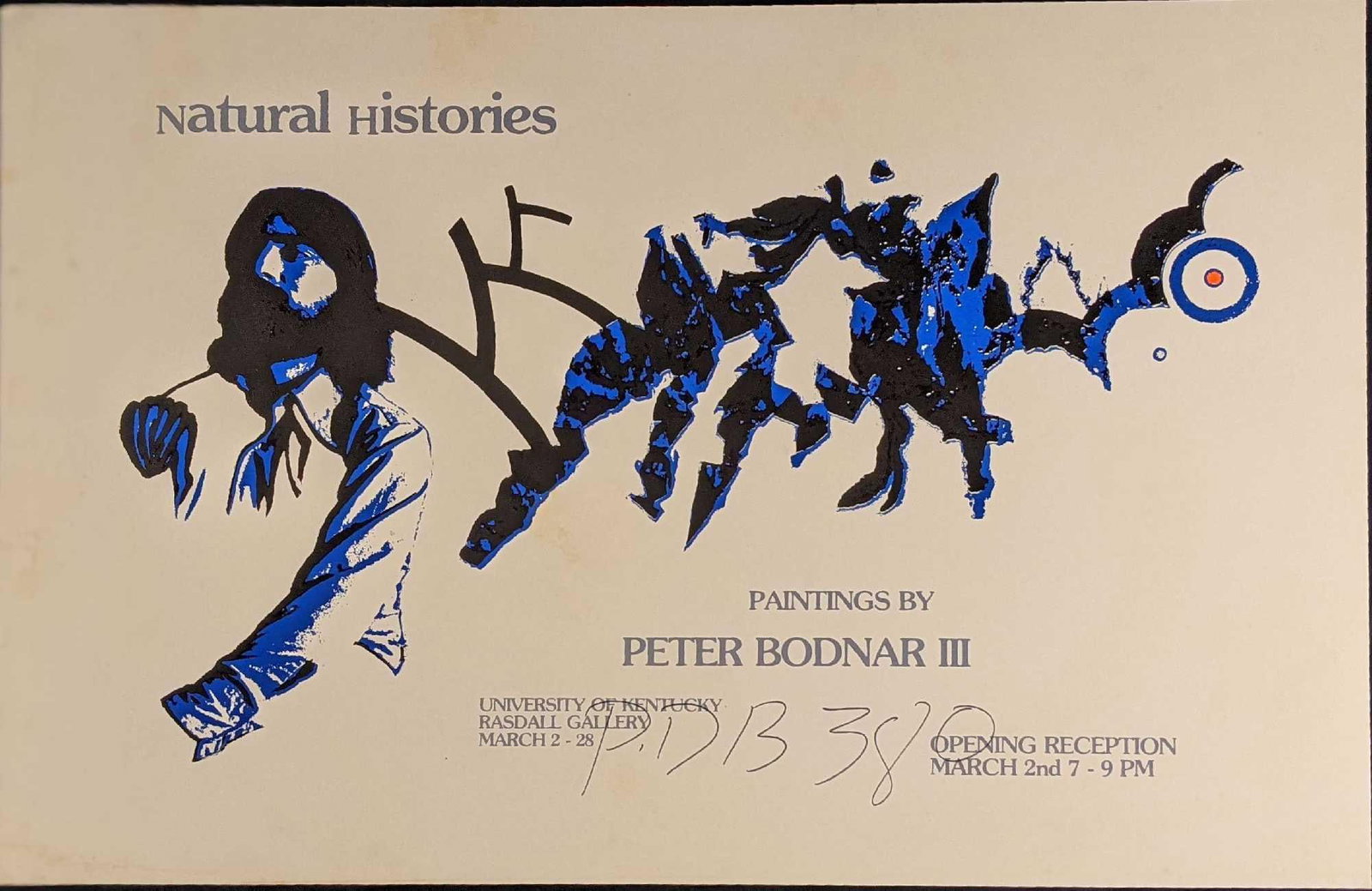 Signed Peter Bodnar III Natural Histories Art Show Poster: Signed Peter Bodnar III Natural Histories Art Show Poster. This was held at the Rasdall Gallery which was at the University Of Kentucky. The poster is approx 20" x 13" and signed by the artist in the
