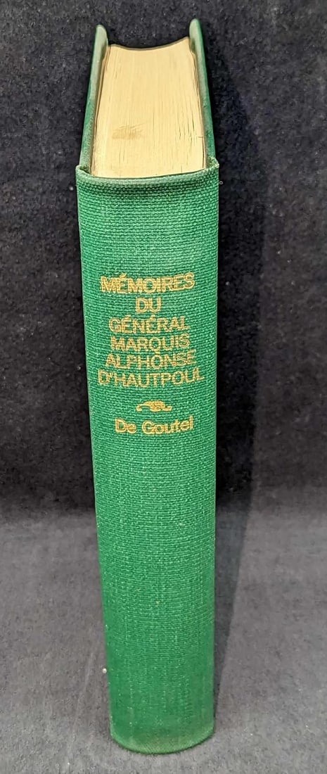 1906 Memoires Du General Marquis Alphonse D'Hautpoul HC: 1906 Memoires Du General Marquis Alphonse D'Hautpoul HC. This was published by Perrin ET Cie Booksellers-Publishers (Paris) in 1906. This hardcover is approx 5 5/8" x 1 1/2" x 9" and it weighs 2.02 lb