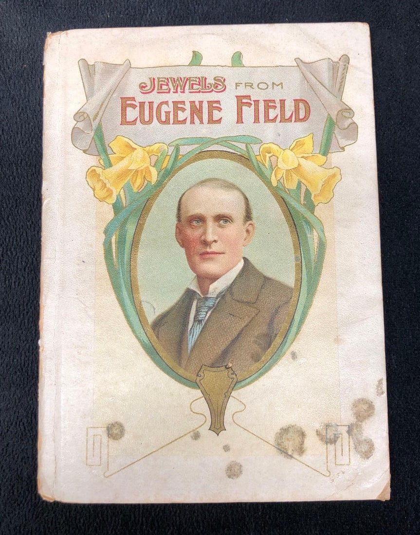 1908 Antique Illustrated Book - 1st Edition "Jewels from Eugene Field" (1 of 7)