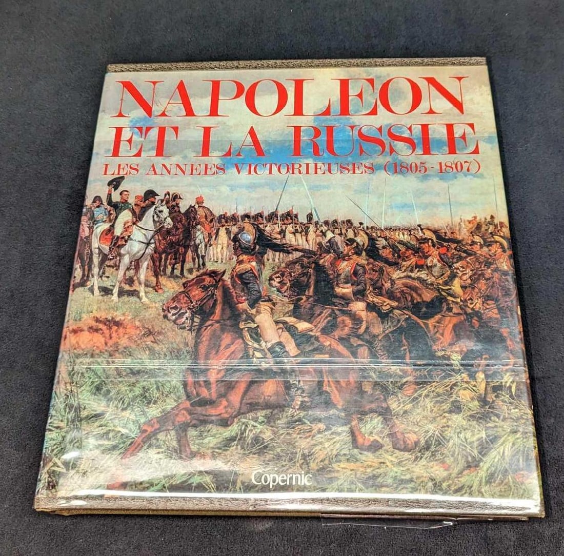 Napoleon Et La Russie 1805-1807 Hardcover Book: Napoleon Et La Russie 1805-1807 Hardcover Book. By J Tranie and J.C. Carmigniani and was published by Copernic in 1980. The text included in this book is all French. The hardcover book is approx 10 1/
