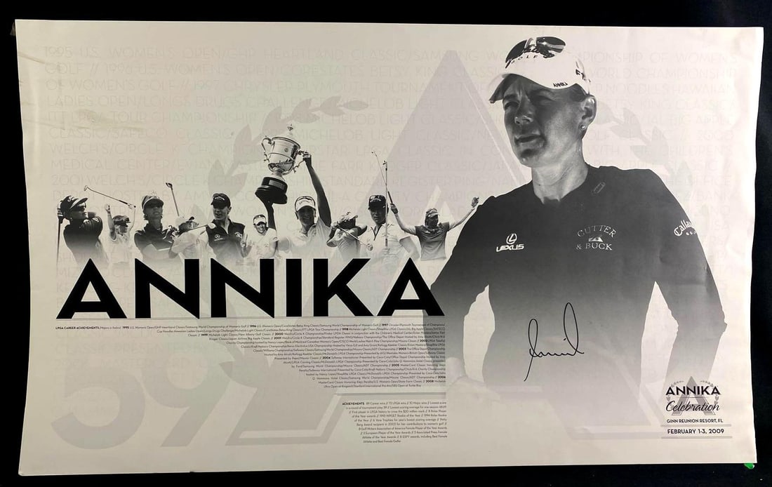 Annika Sörenstam Signed Poster LPGA: Annika Sörenstam Signed Poster LPGA Golf poster for the Annika Celebration at Ginn Reunion Resort in Florida, signed "Annika". This poster does not come with a certificate of authenticity an