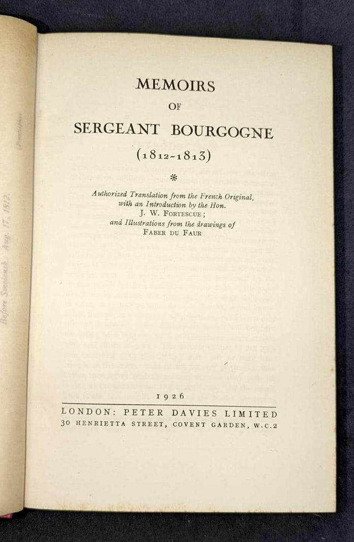1926 Memoirs Of Sergeant Bourgogne Hardcover: 1926 Memoirs Of Sergeant Bourgogne Hardcover. This was published by Peter Davies Limited (London) in 1926. The hardcover book is approx 6" x 1 1/2" x 8 5/8" and it weighs 1.18lb. The book's cover
