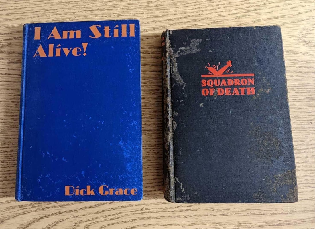 Squadron Of Death & I Am Still Alive! Dick Grace Books: Squadron Of Death & I Am Still Alive! Dick Grace Books. This lot includes: (1) Squadron Of Death By Dick Grace. This was published by The Sun Dial Press (Garden City, New York) and was copyrighte
