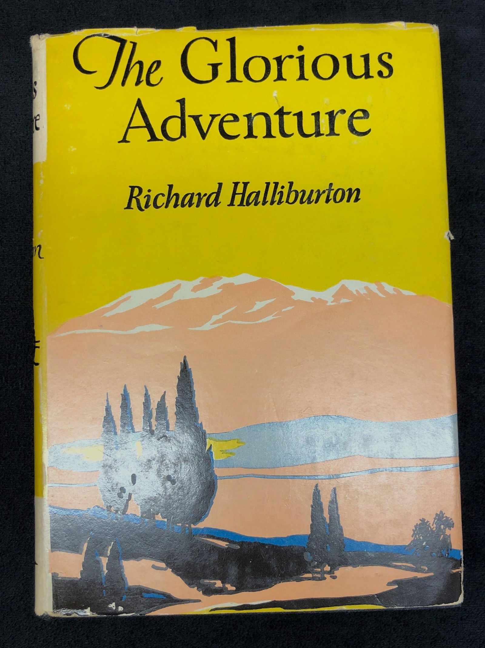"The Glorious Adventure" by Richard Halliburton - 1st Edition - Antique Hardcover: "The Glorious Adventure" by Richard Halliburton. 1st Edition. Antique Hardcover. Garden City Publishing Company, Inc., 1927. The item measures approximately 5-3/4" x 8-1/4" x 1-1/2" and weighs about