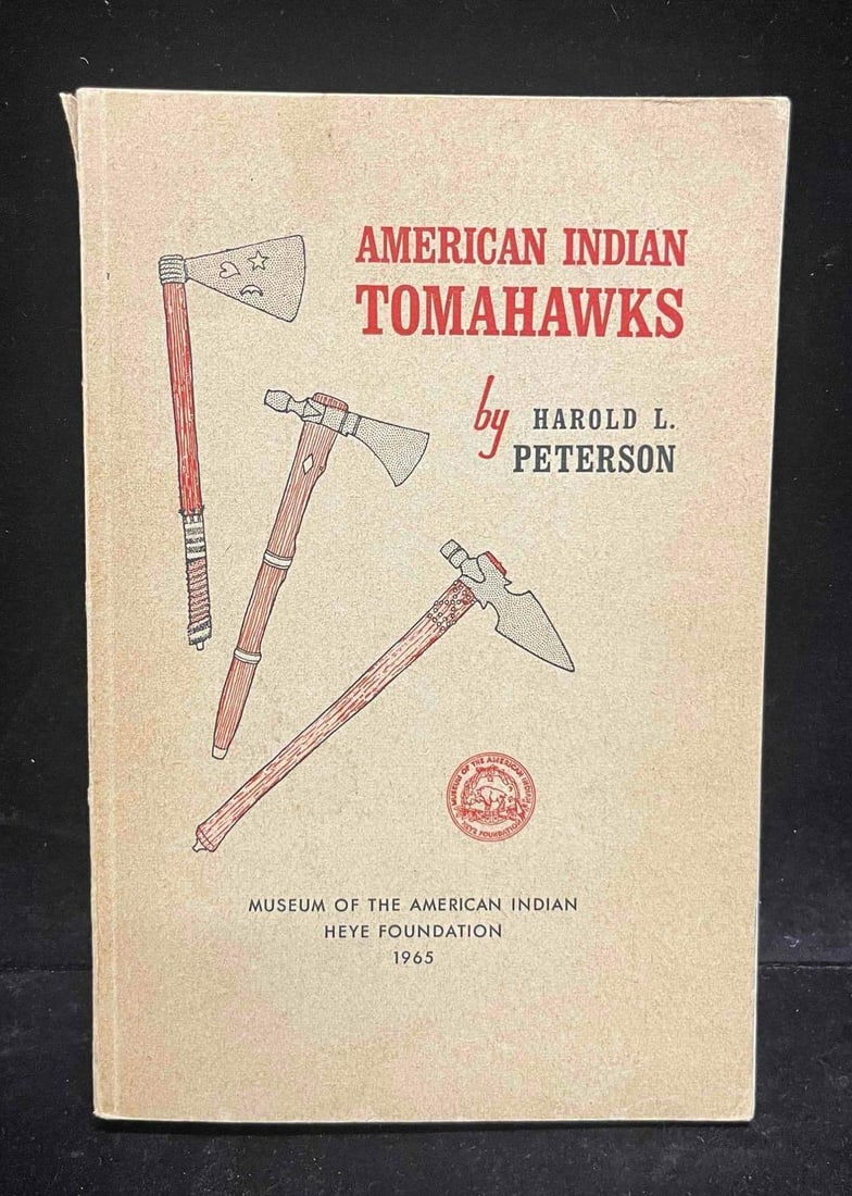 Paperback Copy Of American Indian Tomahawks By Harold L. Peterson (1 of 8)