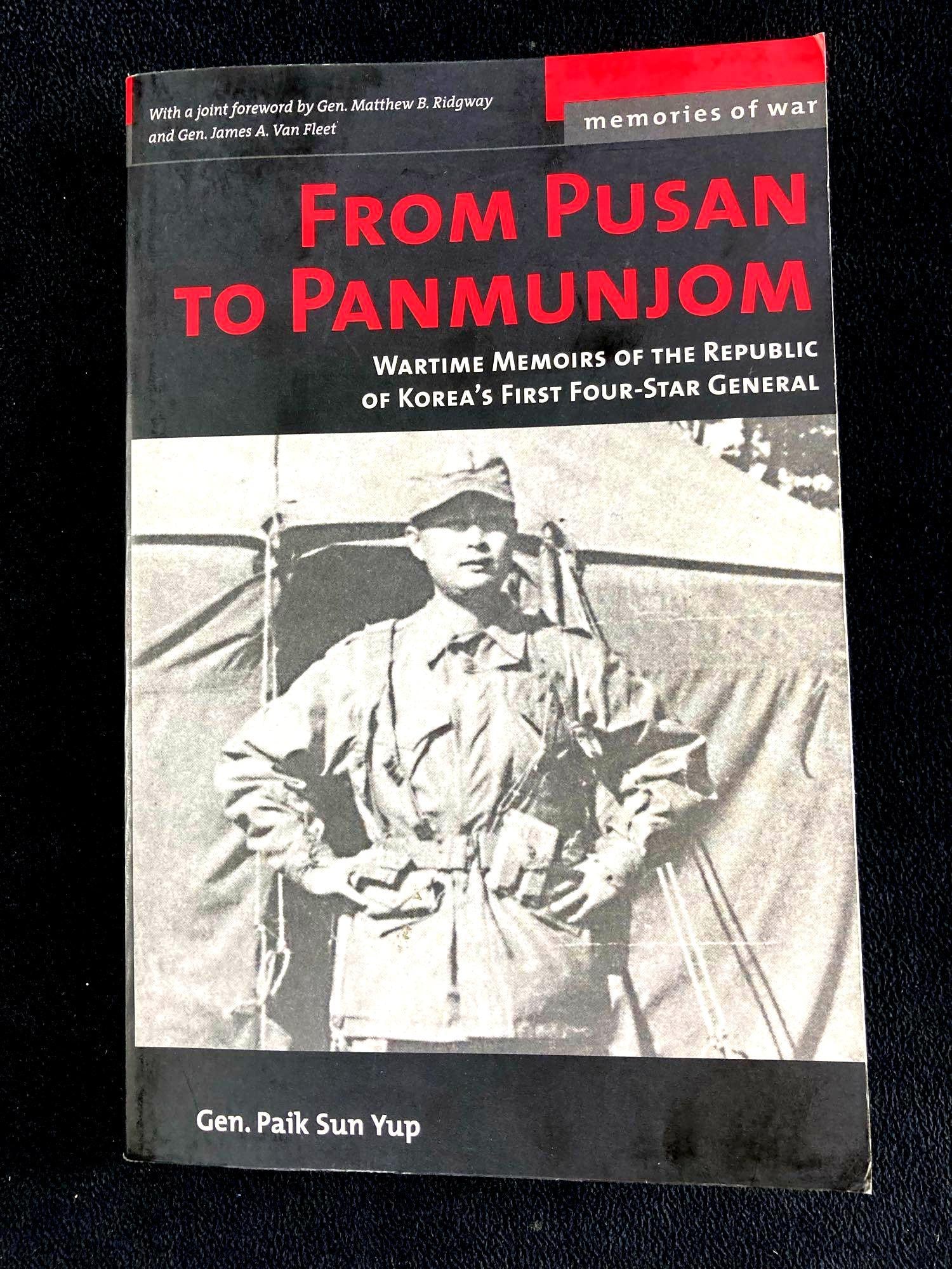 Korean War Book From Pusan to Panmunjom by Gen. Paik Sun Yup: This lot includes: (1) Korean War Book From Pusan to Panmumjom by Gen. Paik Sun Yup Condition is used and see photographs for additional details. The book was published by Potomac Books in
