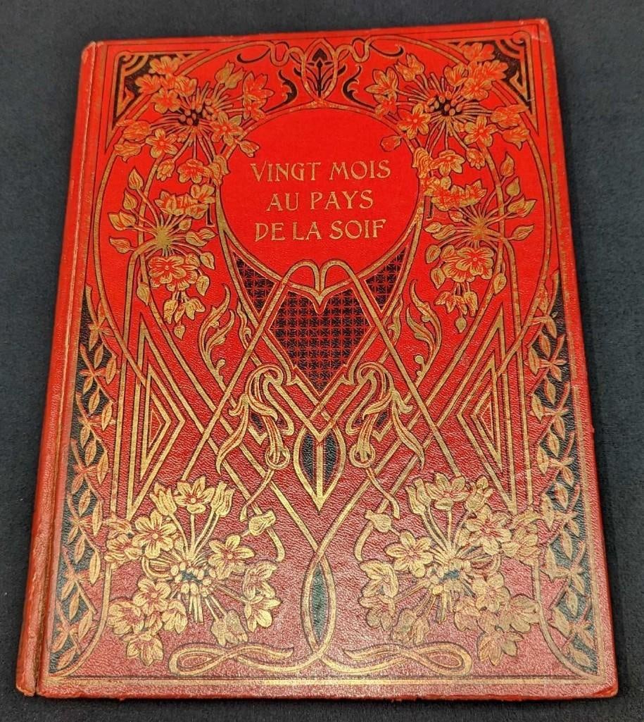 Vingt Mois Au Pays de la Soif Hardcover Book: Vingt Mois Au Pays de la Soif Hardcover Book. This was published by Librairie Nationale. No year is given, but this was probably published in the late 1800s/very early 1900s. This hardcover book