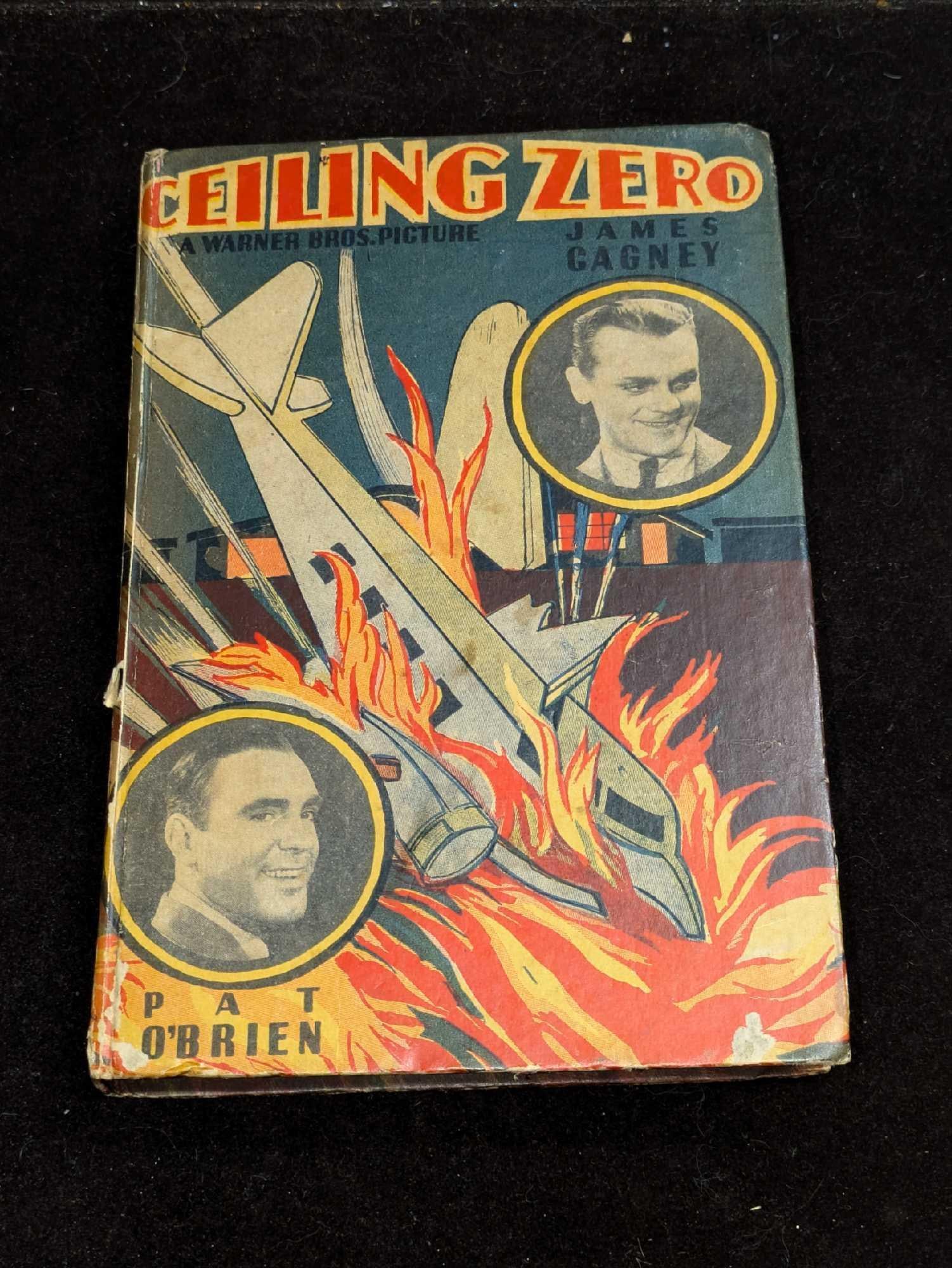 Ceiling Zero By Sidney Davidson Hardcover Book: Ceiling Zero By Sidney Davidson Hardcover Book. Based by the movie that starred James Cagney and Pat O'Brien. This was published by Lynn Publishing Co (New York) and copyrighted in 1936. The