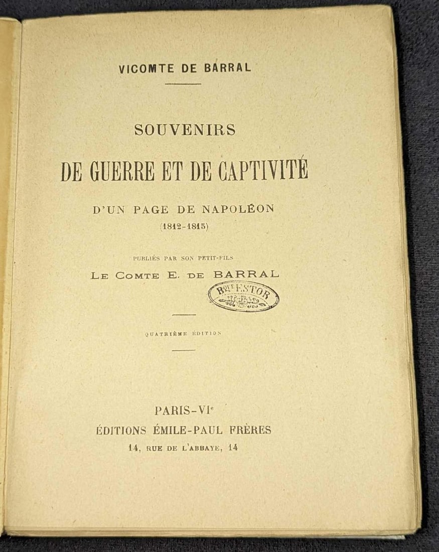 Sourvenirs De Guerre Et De Captivite Softcover: Sourvenirs De Guerre Et De Captivite Softcover. By Le Comte E. De Barral and was published by Editions Emile-Paul Frere (Paris). No year is given, but this was probably published in the late