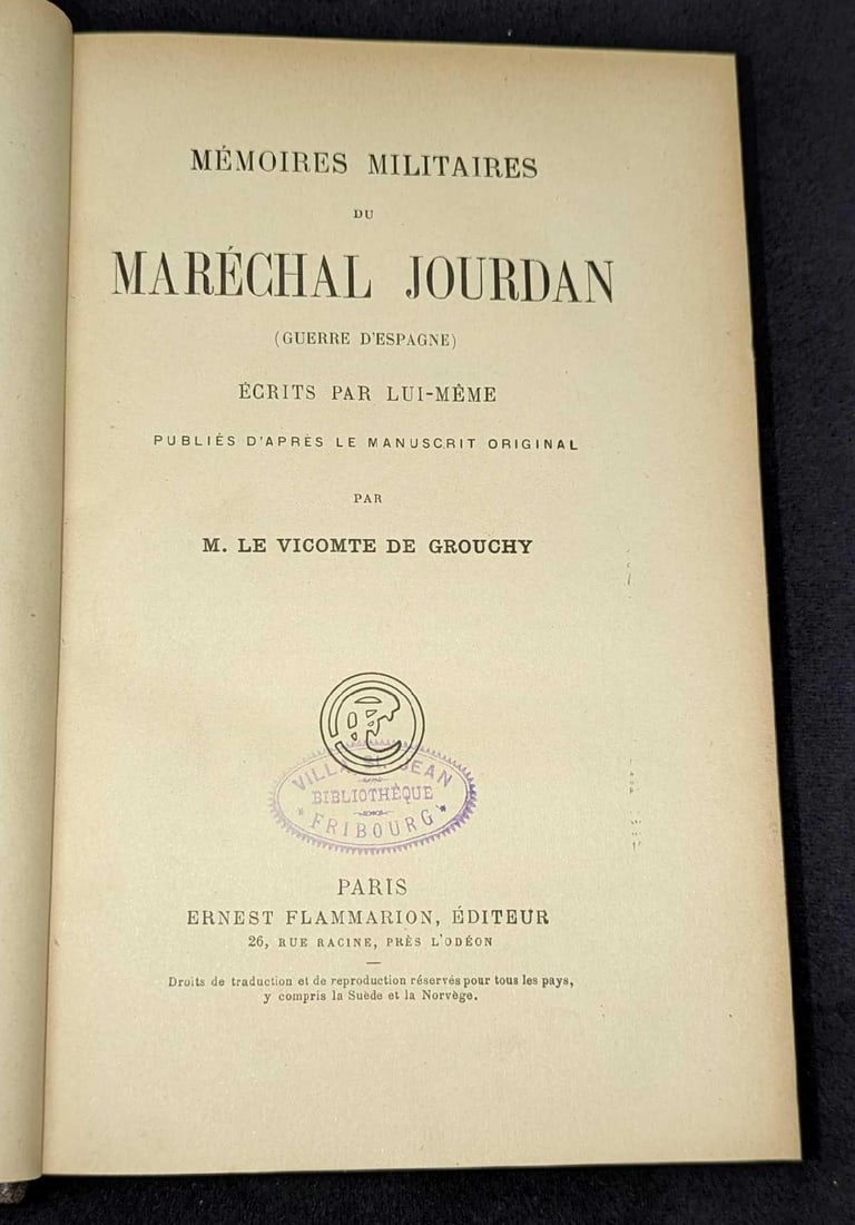 Mémoires Militaires Du Maréchal Jourdan Hardcover: Mémoires Militaires Du Maréchal Jourdan Hardcover. By Jean-Baptiste Jourdan and was published by Ernest Flammarion (Paris). No year is given, but this was probably published in