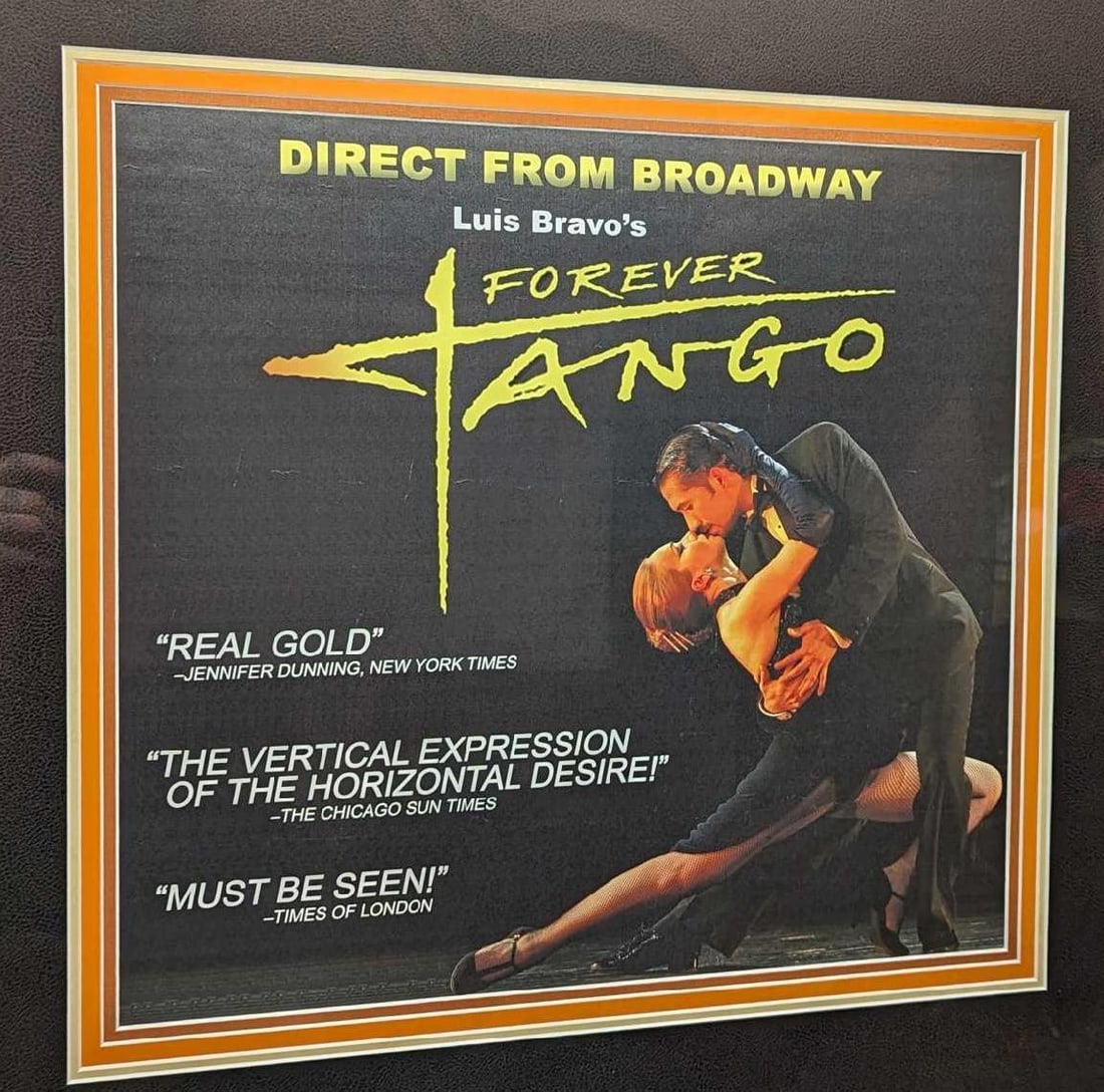 Framed Luis Bravo's Forever Tango Broadway Poster: Framed Luis Bravo's Forever Tango Broadway Poster. This framed poster is approx 30" x 1" x 28 3/4" and it weighs 12.20 lbs. There are some wrinkles down the middle of the poster. Please see the