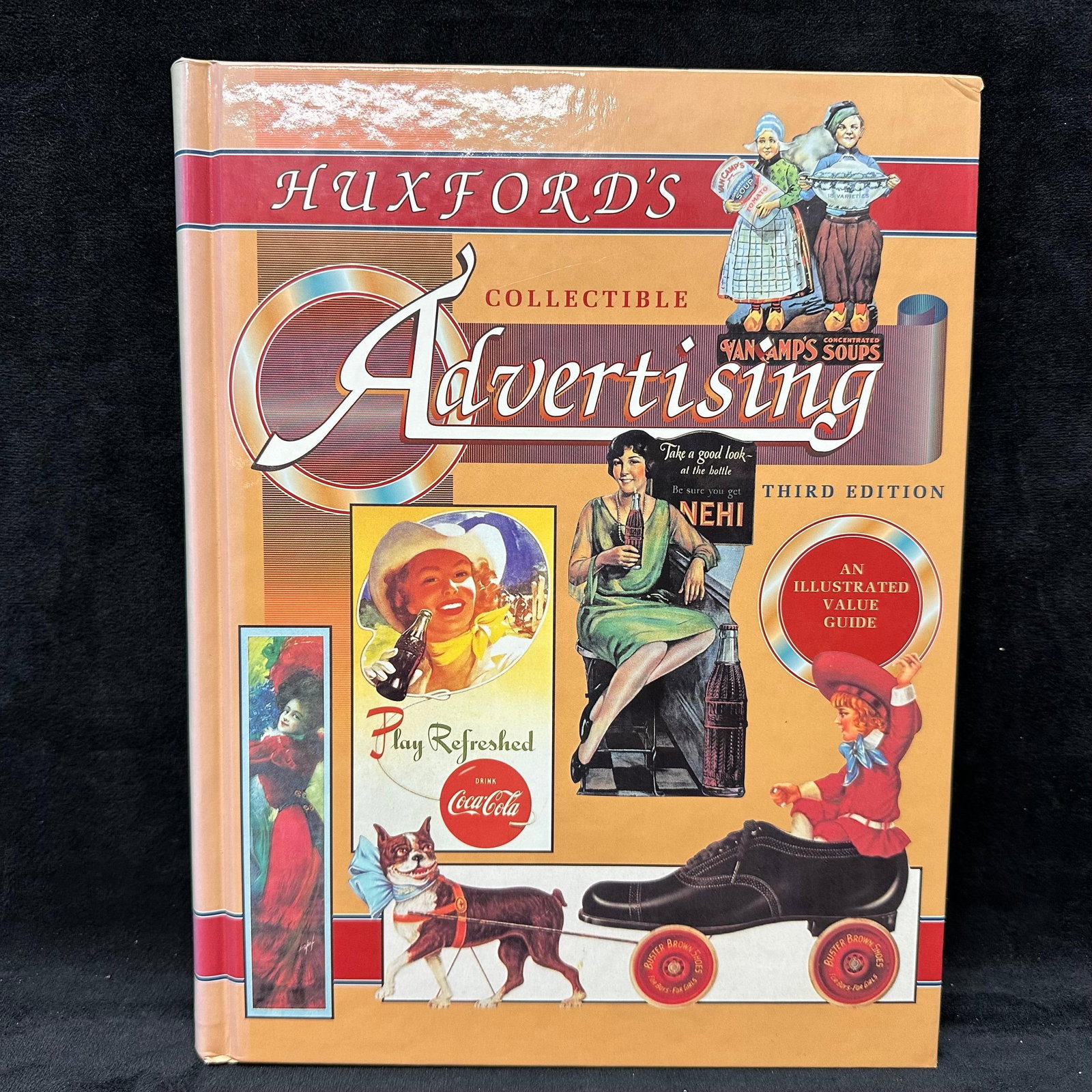 Huxfords Collectible Advertising Third Edition Illustrated Value Guide: Hardcover reference book titled Huxford’s Collectible Advertising, Third Edition, by Sharon and Bob Huxford. Illustrated value guide covering a wide range of collectible advertising, including