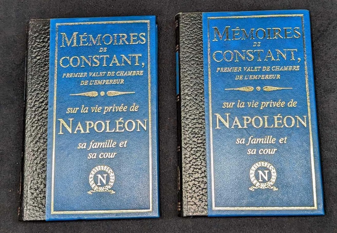 Memoires De Constant Premier Valet De Chambre De L'Empereur: Memoires De Constant Premier Valet De Chambre De L'Empereur.This includes volumes 1 & 2. This was written by Louis Constant Wairy and was published by Editions De Cremille Geneve in 1969.&nb