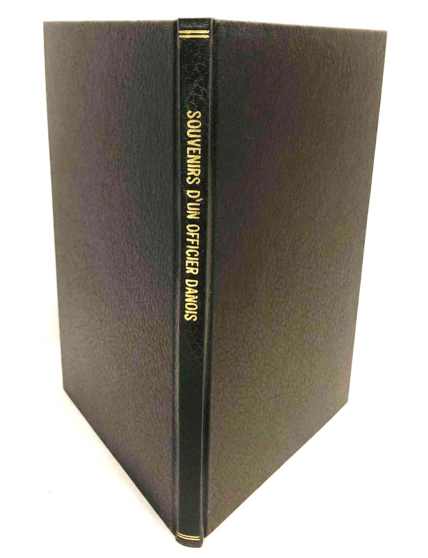 Souvenirs D'un Officier Danois 1807-1814 Published 1897: This lot contains Souvenirs D'un Officier Danois 1807-1814. Published in 1897. It is approx. 9" x 5 3/4" and weighs about 0.5lbs. Overall the book is in good used condition considering age