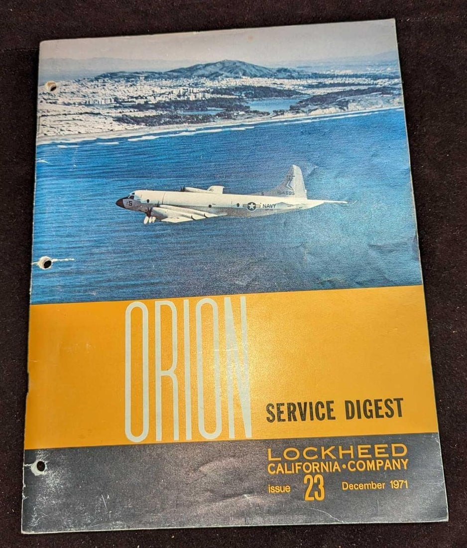 Orion Service Digest Lockheed Issue #23 Dec1971: Orion Service Digest Lockheed Issue #23 Dec1971. This is approx 8 1/2" x 1/8" x 11 1/8" and it weighs 0.56lb. The covers have some shelf wear. 