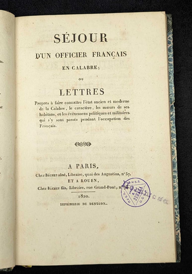 Antique Séjour D'un Officier Français En Calabre French Hardcover: Antique Sejour D'un Officier Francais En Calabre French Hardcover. This is roughly translated to Stay of a French Officer in Calabria. This was written by Duret De Tavel and published by Chez