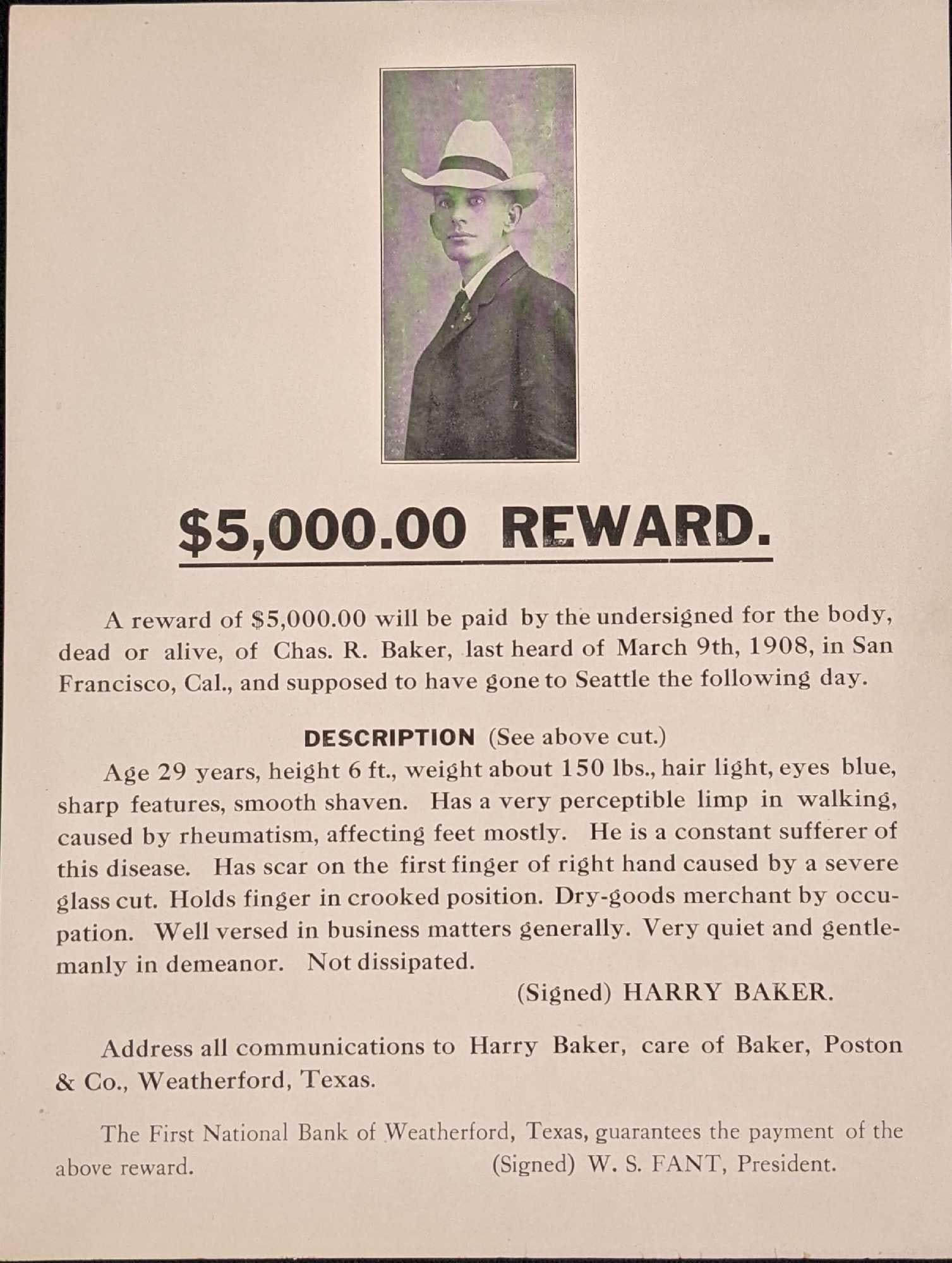 Wanted Poster "For The Body, Dead Or Alive Of Chas. R. Baker": Wanted Poster "For The Body, Dead Or Alive Of Chas. R. Baker". Weatherford, Texas: Privately printed, 1909. The small poster is approx 8 1/4" x 11" and it weighs under one pound at 0.0