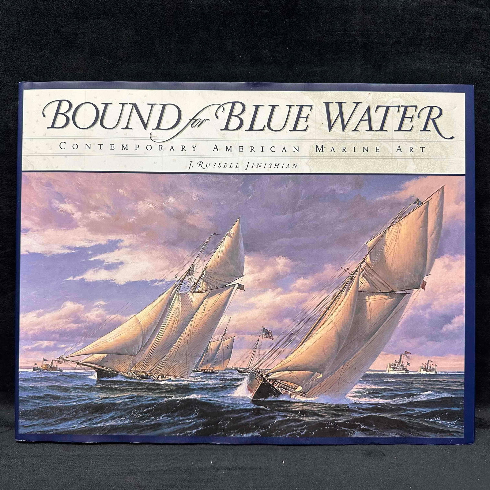 Bound for Blue Water Contemporary American Marine Art by J. Russell Jinishian Book: Beautifully illustrated large-format hardcover showcasing the best of contemporary American marine art. Features full-color plates of sailing vessels, seascapes, and maritime scenes with accompanying 