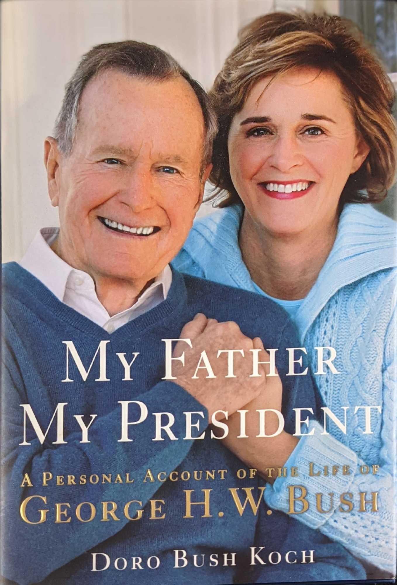 Autographed My Father My President Doro Bush Koch: "My Father, My President" by Doro Bush Koch Hardcover. Was published by Warner Books (New York) in 2006. The book is approx 6 1/4" x 2" x 9 1/2" and it weighs 2.09. The book is in a good, used conditi