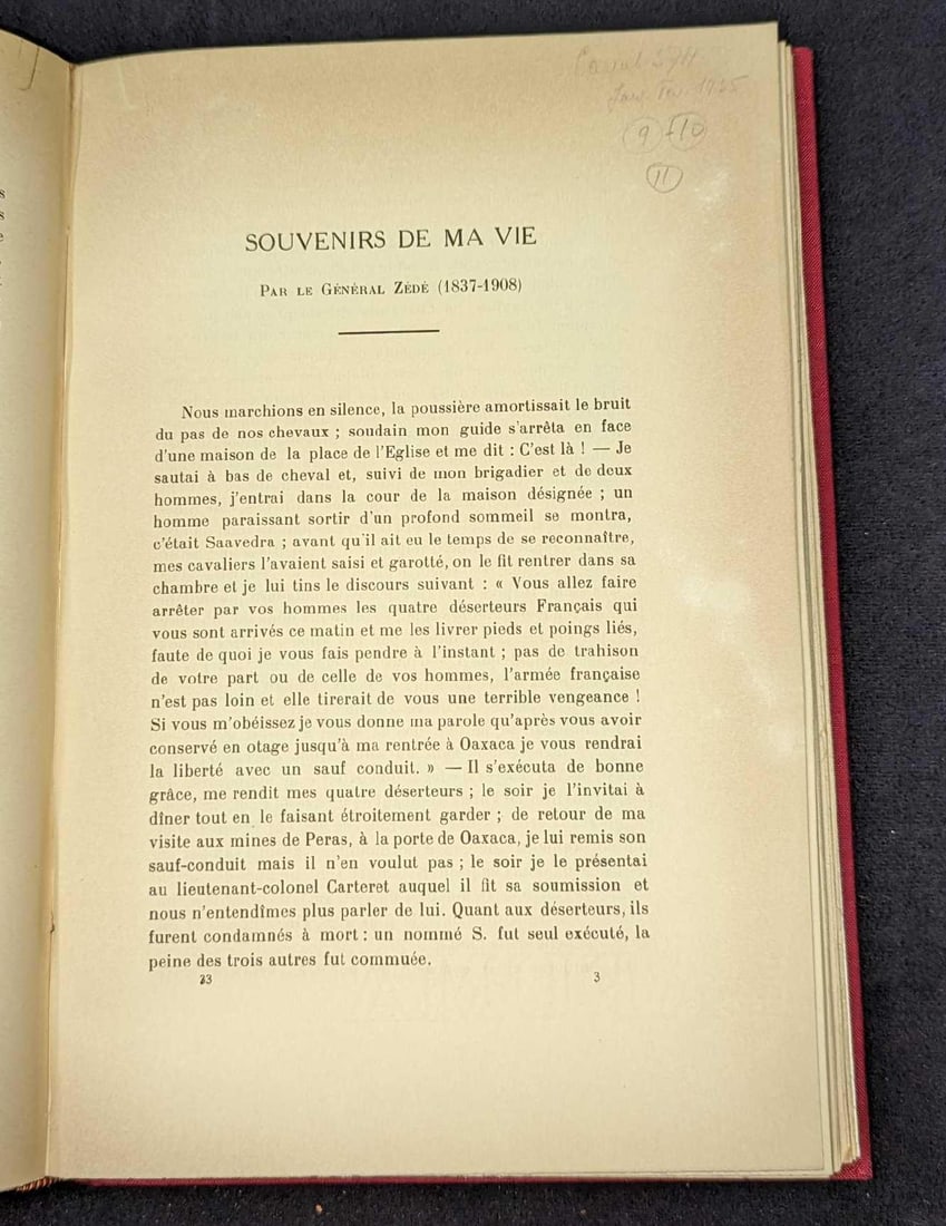 Souvenirs Du General Zede 1857-1870 Hardcover: Souvenirs Du General Zede 1857-1870 Hardcover. Appears to be missing its title page. The publisher is unknown, and the published year is 1933. The hardcover book is approx 6 7/8" x 1" x 9 7/8&