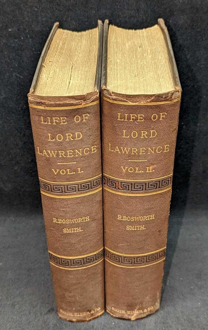 2 Volume Set Of Life Of Lord Lawrence Hardcovers: 2 Volume Set Of Life Of Lord Lawrence Hardcovers. Each volume was written by R. Bosworth Smith, M.A. Second Edition. These were published by Smith, Elder & Co (London) in 1883. The stack of volumes