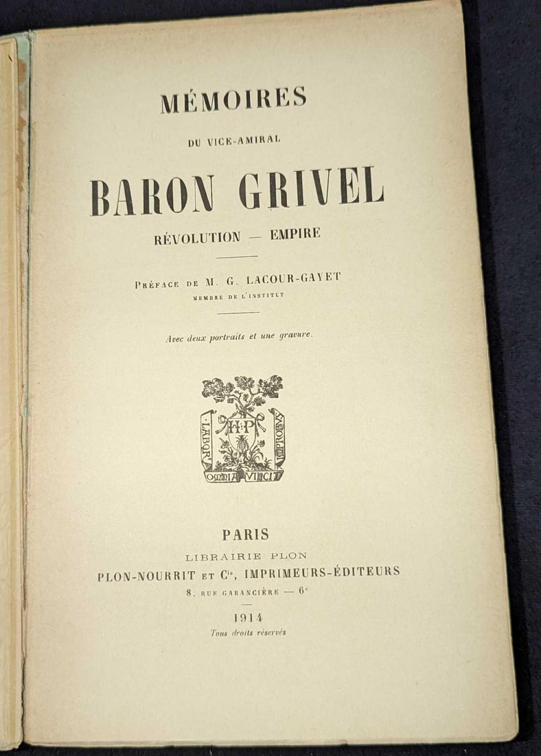 Mémoires Du Vice-amiral Baron Grivel Softcover: Mémoires Du Vice-amiral Baron Grivel Softcover. This was published by Librairie Plon (Paris) in 1914. The softcover is approx 5 3/4" x 1 1/4" x 9" and it weighs 1.59lb. The book&