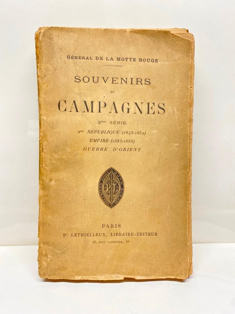 Souvenirs et Campagnes De la Motte Rouge Vol. 2: Souvenirs et Campagnes De la Motte Rouge Vol. 2 This lot contains a paperback copy of "Souvenirs et Campagnes 2me Serie" by General De La Motte Rouge, published in Paris in