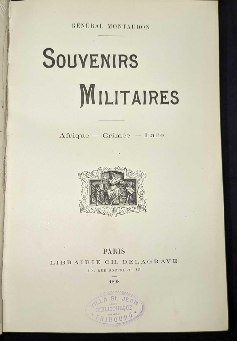 1898 Souvenirs Miliaires General Montaudon Hardcover