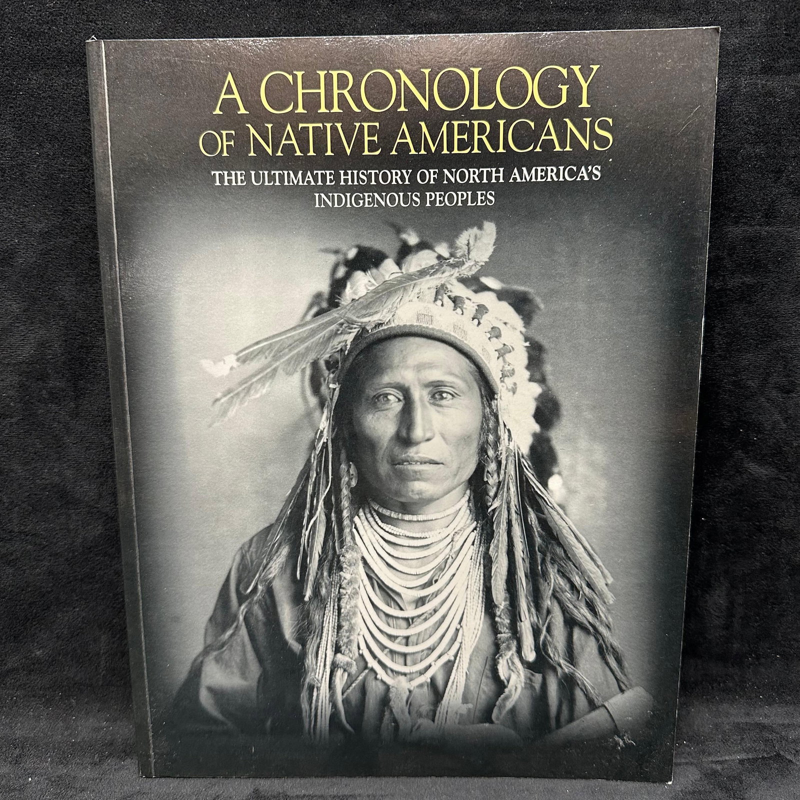 A Chronology of Native Americans Paperback Book 2011 Amber Books: Clean book with crisp pages, minor reading wear. Pre-owned condition with light surface wear consistent with normal use. Includes original dust bag. Please reference all photos for full condition deta