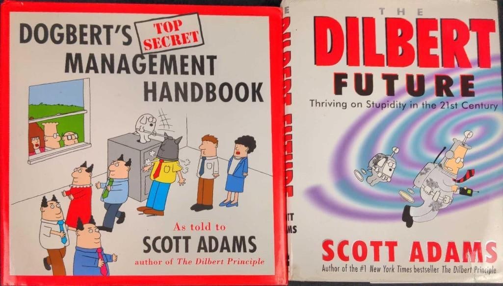 Dilbert Future And Dogberts Management Handbook Hardcovers: Dilbert Future And Dogberts Management Handbook Hardcovers. This lot includes: (1) The Dilbert Future: Thriving On Stupidity In The 21st Century by Scott Adams. Published by Harperbusiness in 199