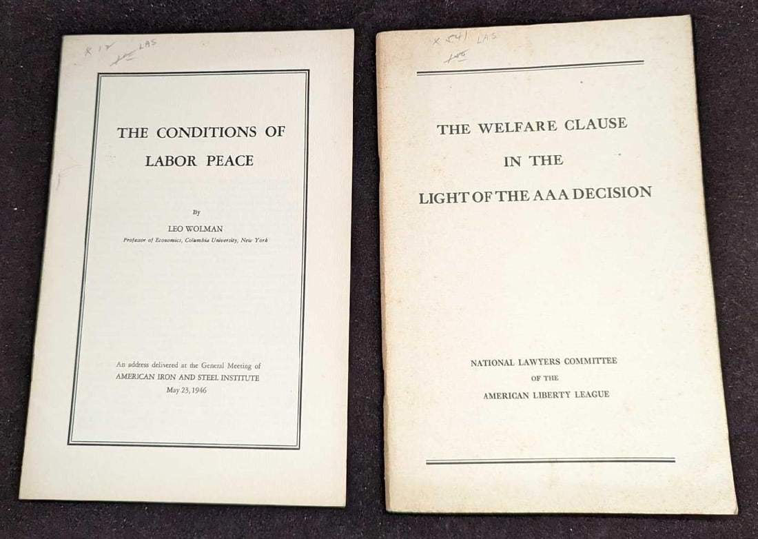 Conditions Of Labor Peace & Welfare Clause Booklets: Conditions Of Labor Peace & Welfare Clause Booklets. This lot includes: (1) The Conditions Of Labor Peace By Leo Wolman - May 23, 1946. (1) The Welfare Clause In The Light Of The AAA Decision. By 