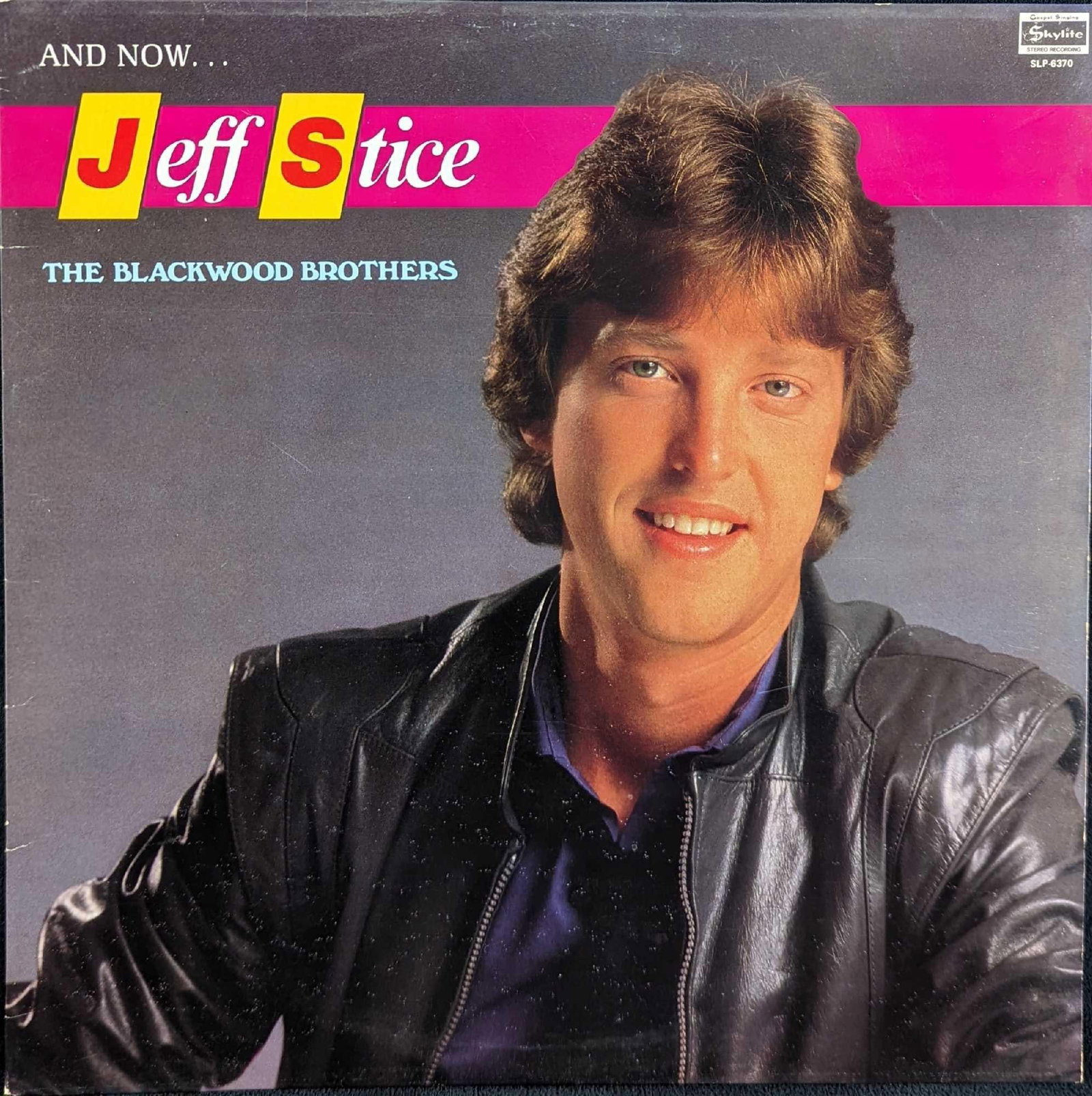 Autographed Jeff Stice – And Now, Jeff Stice LP