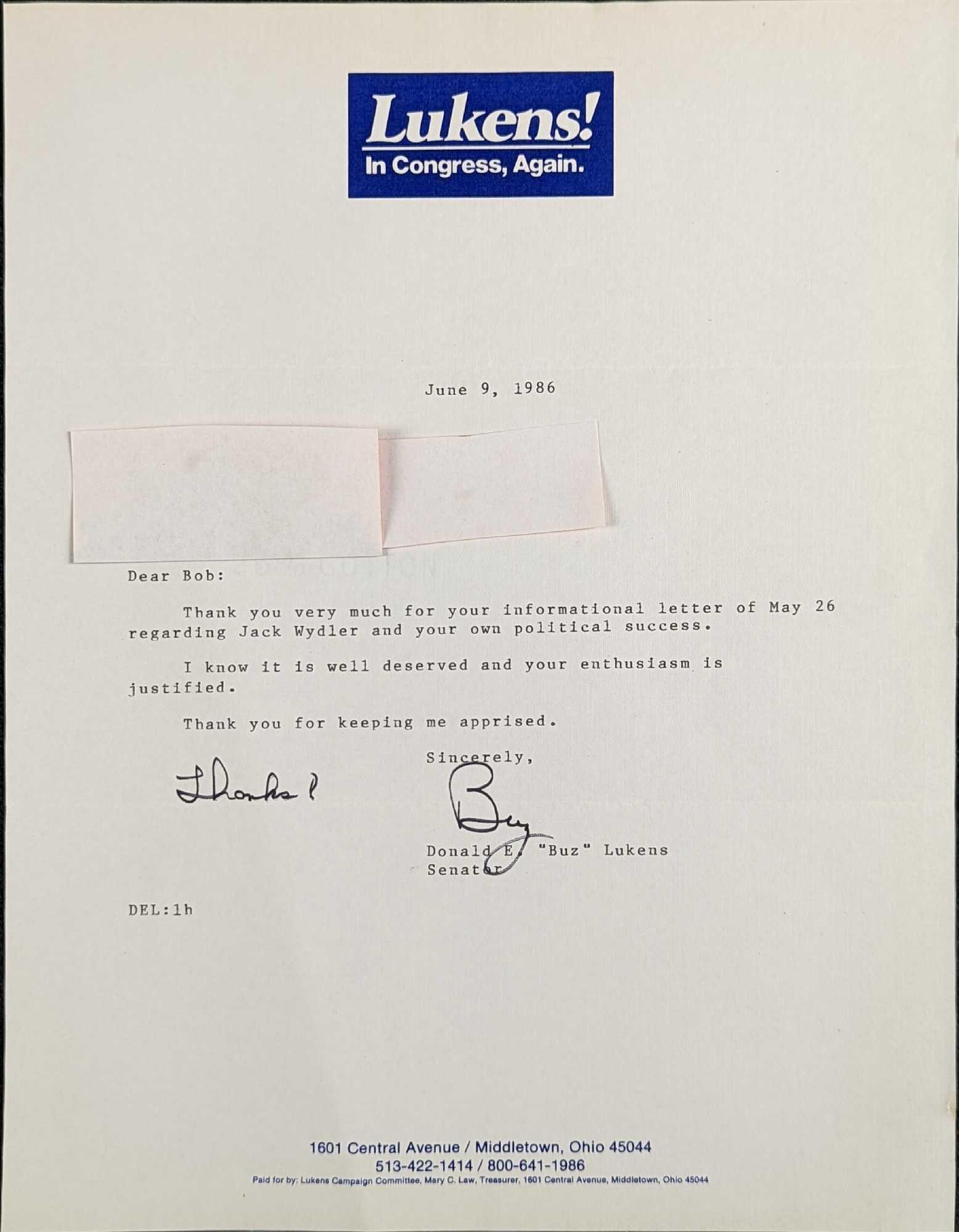 Signed Senator Donald "Buz" Lukens Letter: Signed Donald "Buz" Lukens Letter. From June 9, 1986. The letter is approx 8 1/2" x 11" and it weighs 0.01lb. The letter has some creases from being placed in an envelope and a small crease on the