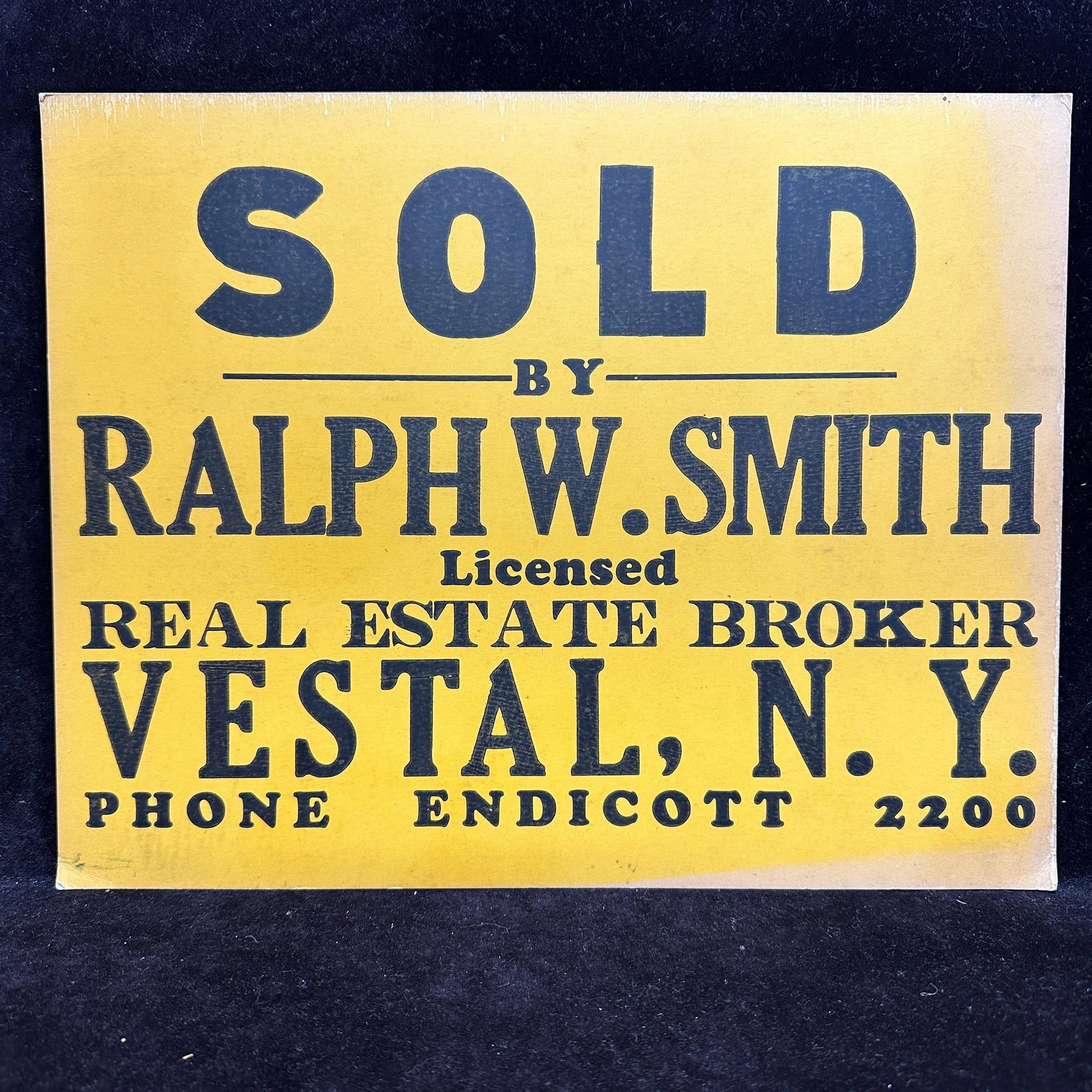 Real Estate Cardboard Sign Mid 20th Century Vestal NY: This is a vintage real estate "SOLD" sign used by Ralph W. Smith, a licensed broker who operated in Vestal, New York. The alphanumeric exchange system phone number suggests the sign is likely 