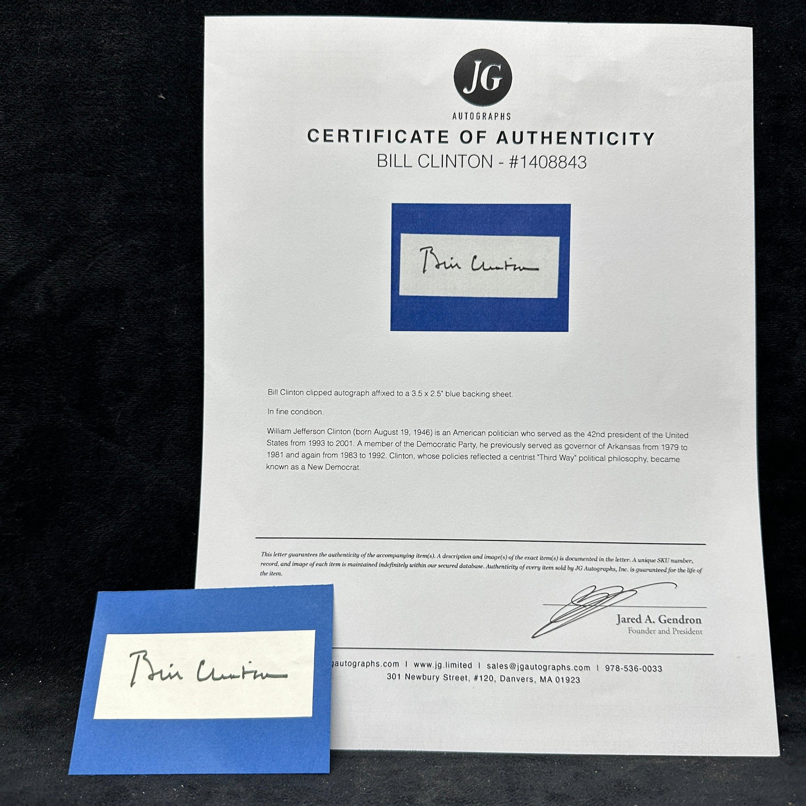 Bill Clinton Signed Cut Autograph With JG Autographs COA: Bill Clinton clipped an autograph mounted on a blue backing card accompanied by JG Autographs Certificate of Authenticity. Signature presented in black ink on cut paper. Includes printed COA paperwork