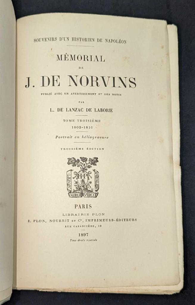 Souvenirs D'un Historien De Napoleon Volume 3 Softcover: Souvenirs D'un Historien De Napoleon Volume 3 Softcover. Volume 3. Edition 3. This was published by Librairie Plon (Paris) in 1897. This softcover book is approx 5 3/4" x 1" x 9" and i